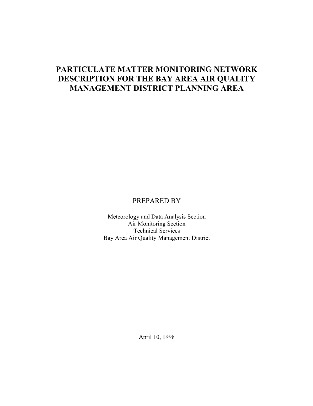 Particulate Matter Monitoring Network Description for the Bay Area Air Quality Management