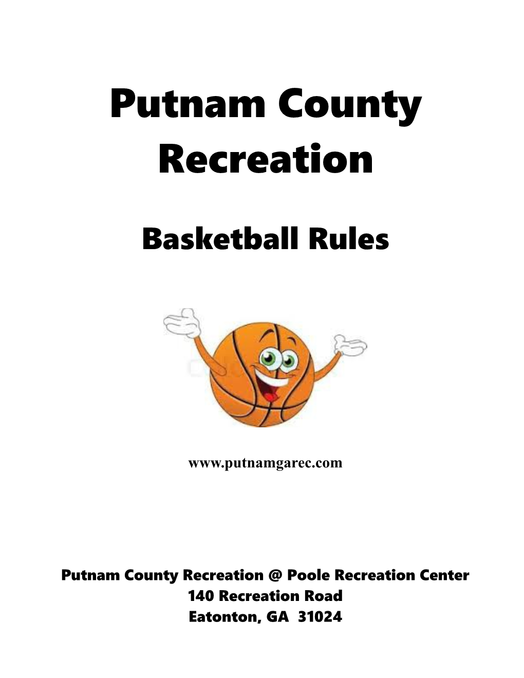 Putnam County Recreation Basketball Rules