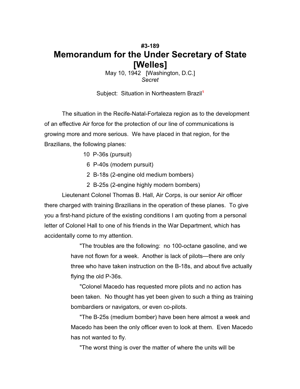 Memorandum for the Under Secretary of State Welles