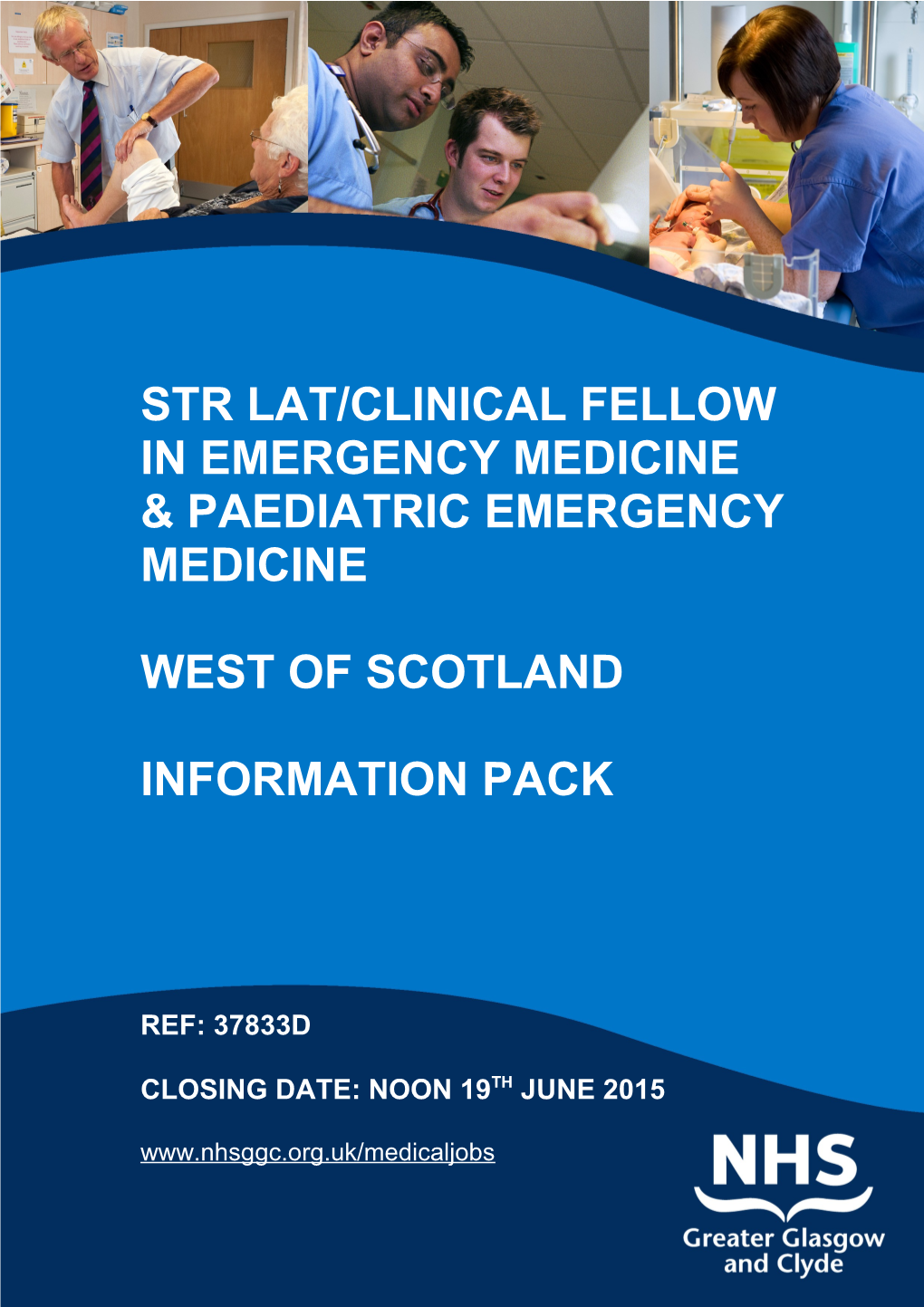 Str Lat/Clinical Fellow in Emergency Medicine & Paediatric Emergency Medicine