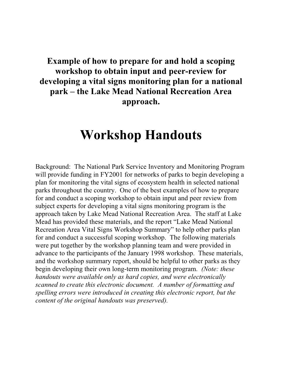 Example of How to Prepare for and Hold a Scoping Workshop to Obtain Input and Peer-Review