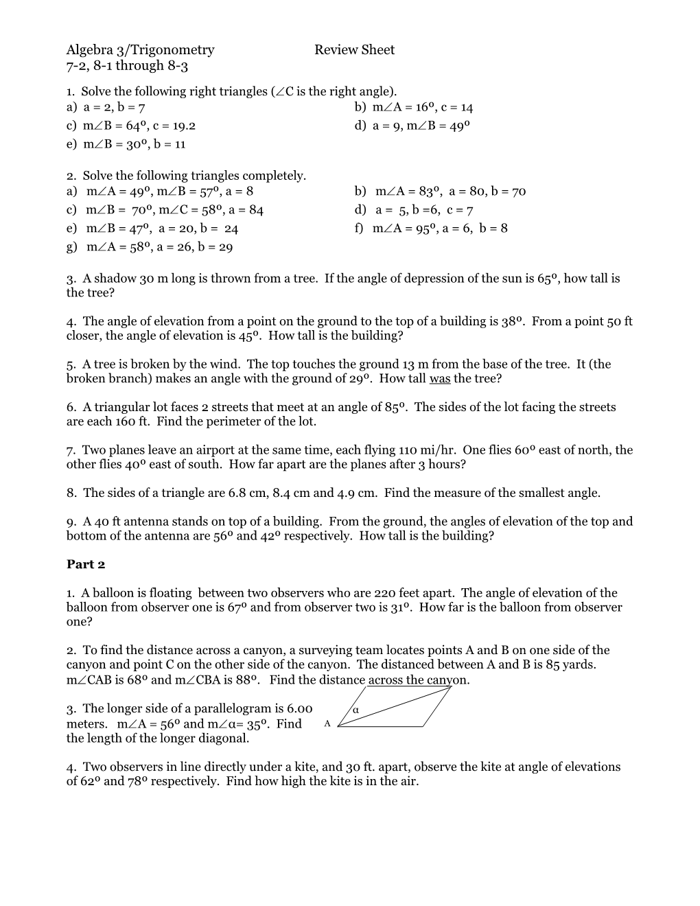 1. Solve the Following Right Triangles ( C Is the Right Angle)