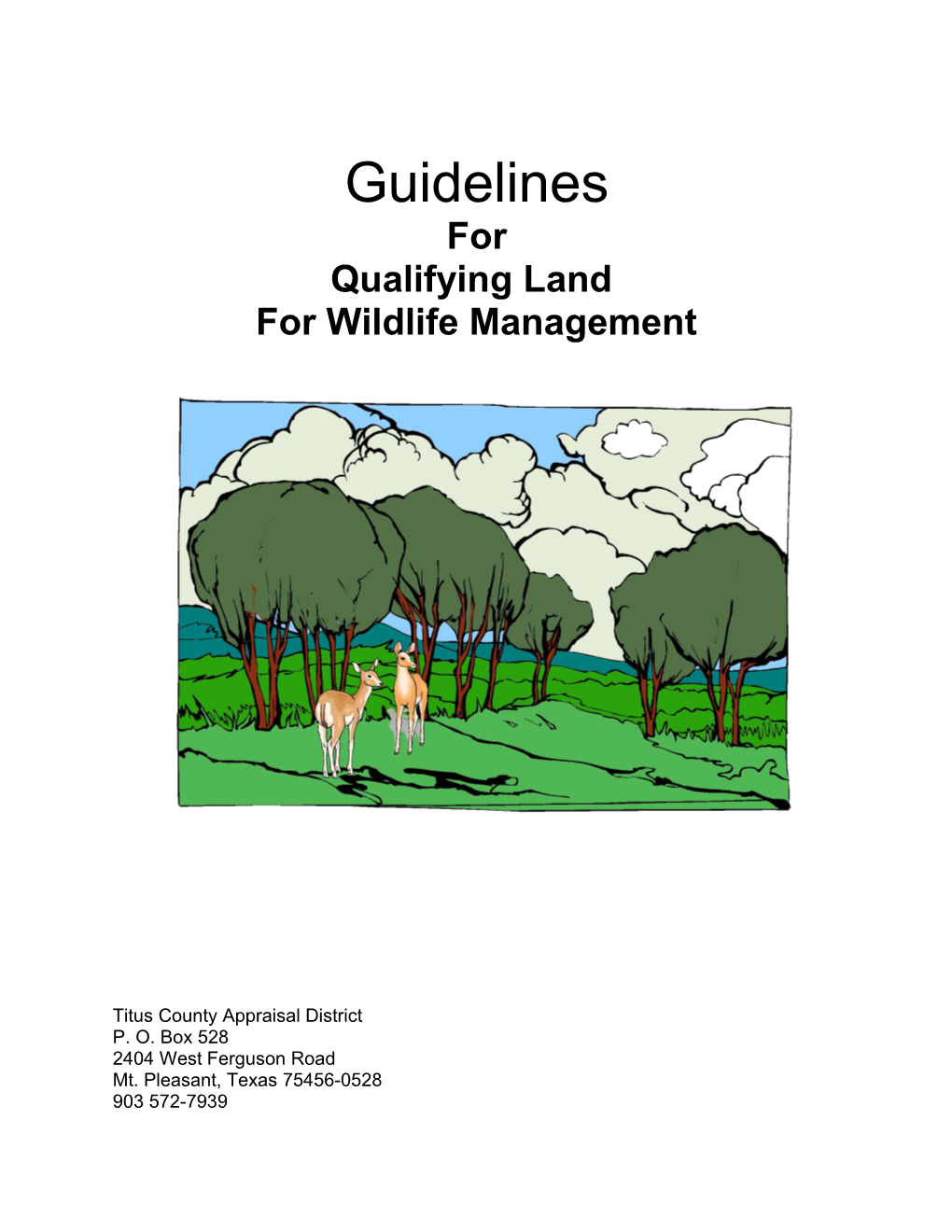 For Wildlife Management