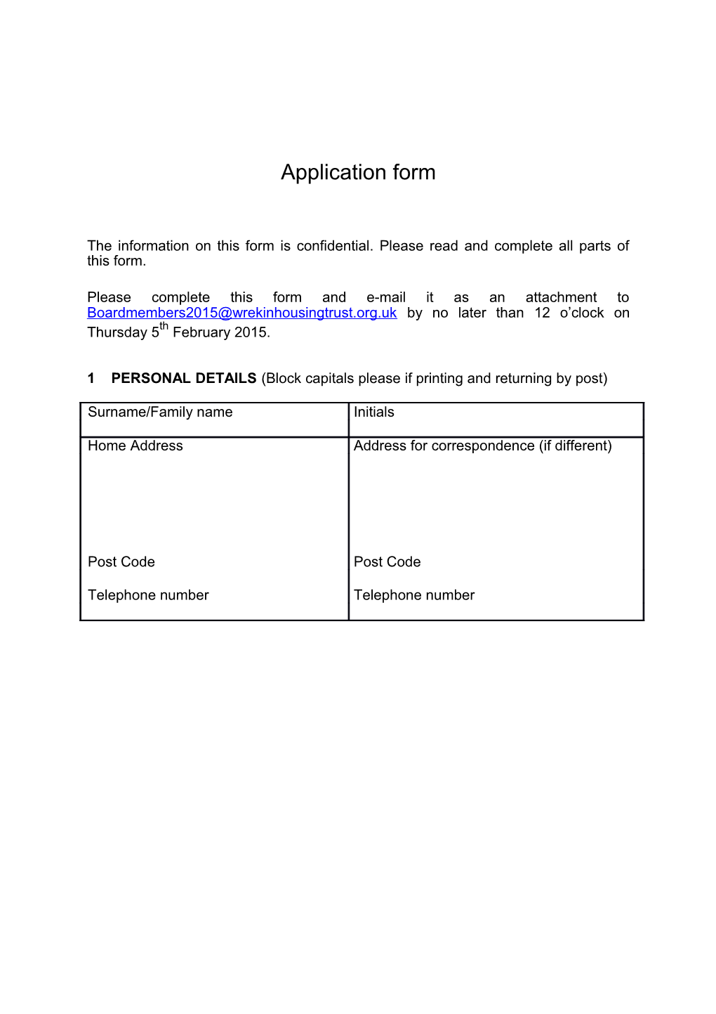 The Information on This Form Is Confidential. Please Read and Complete All Parts of This Form