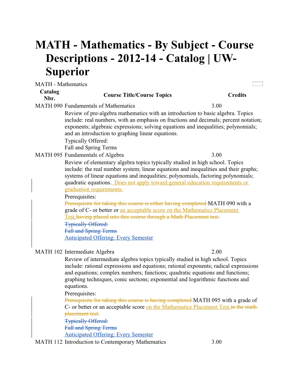 MATH - Mathematics - by Subject - Course Descriptions - 2012-14 - Catalog UW-Superior