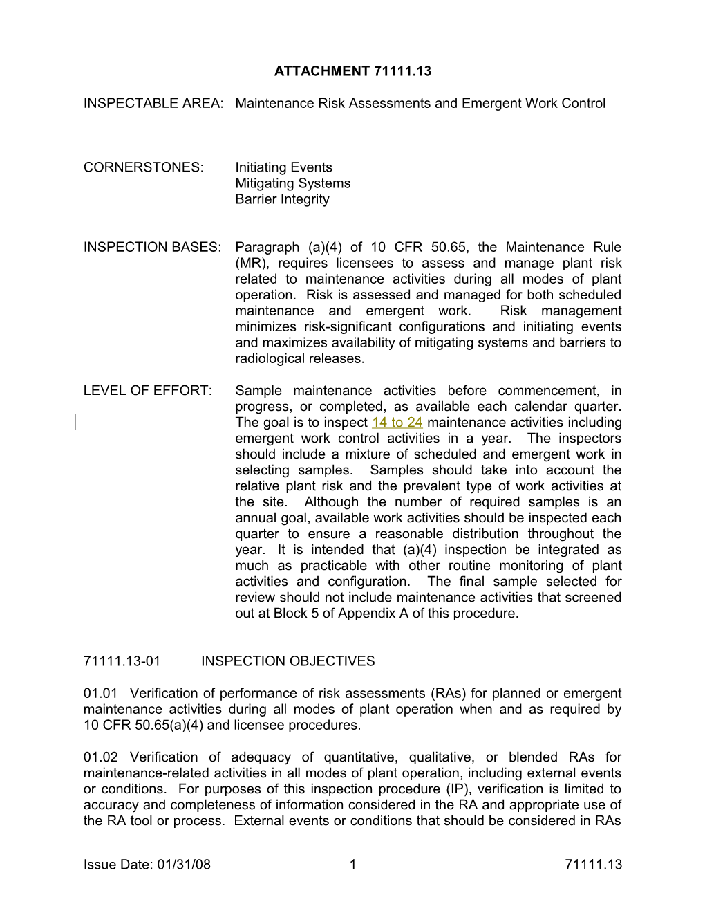 INSPECTABLE AREA:Maintenance Risk Assessments and Emergent Work Control