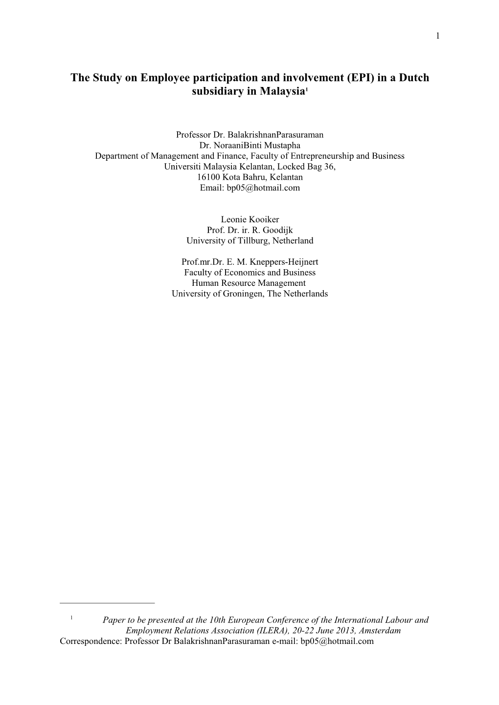 The Study on Employee Participation and Involvement (EPI) in a Dutch Subsidiary in Malaysia 1