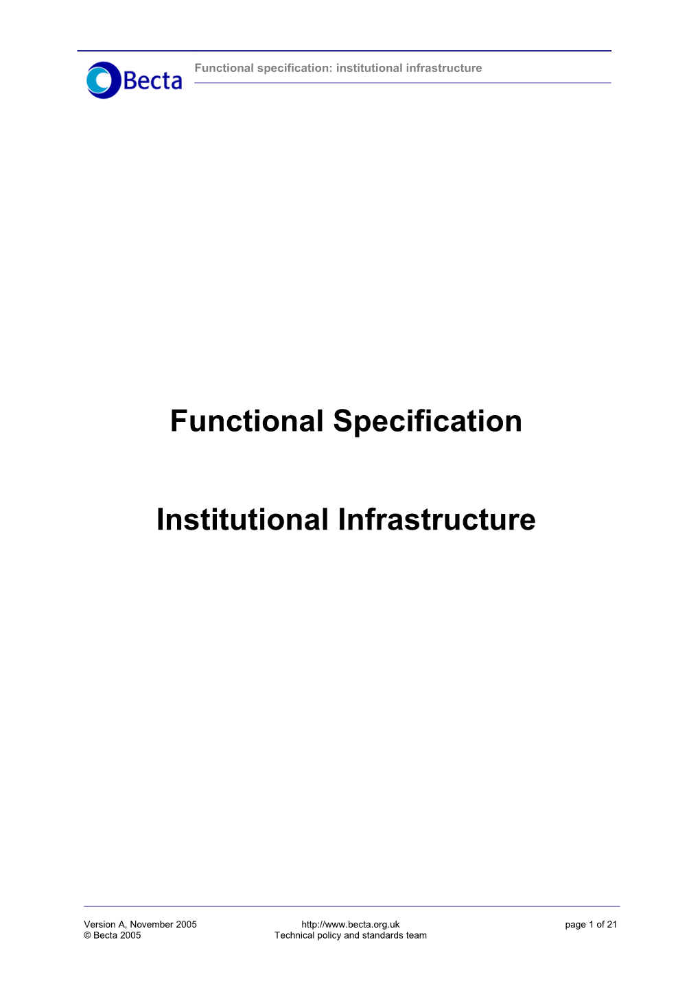 Functional Specification: Institutional Infrastructure