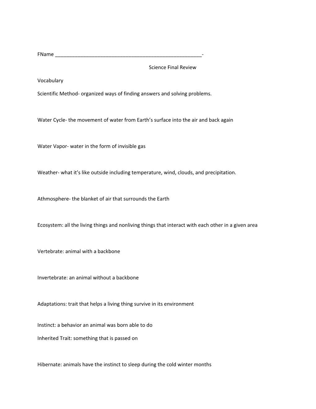 Scientific Method- Organized Ways of Finding Answers and Solving Problems