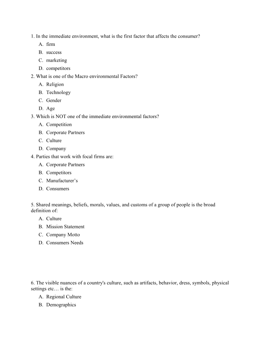 1.In the Immediate Environment, What Is the First Factor That Affects the Consumer?