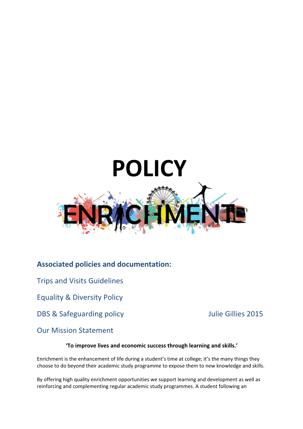 Associated Policies and Documentation