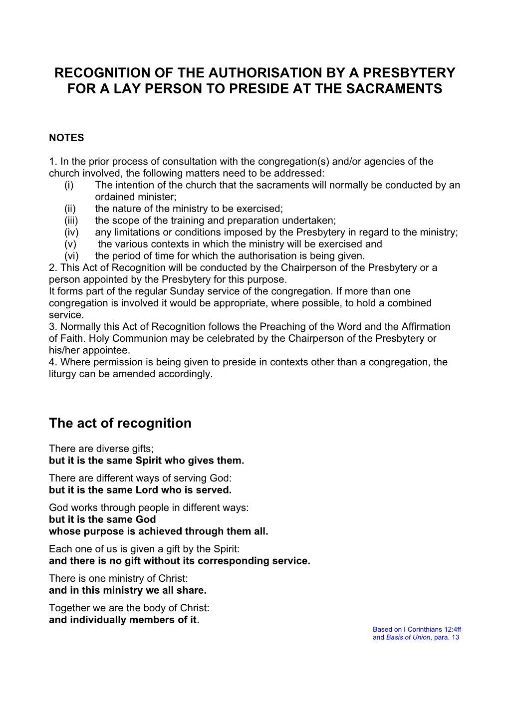 Recognition of the Authorisation by a Presbytery for a Lay Person to Preside at the Sacraments