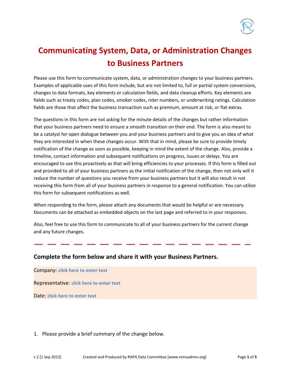 Communicating System, Data, Or Administration Changes to Business Partners