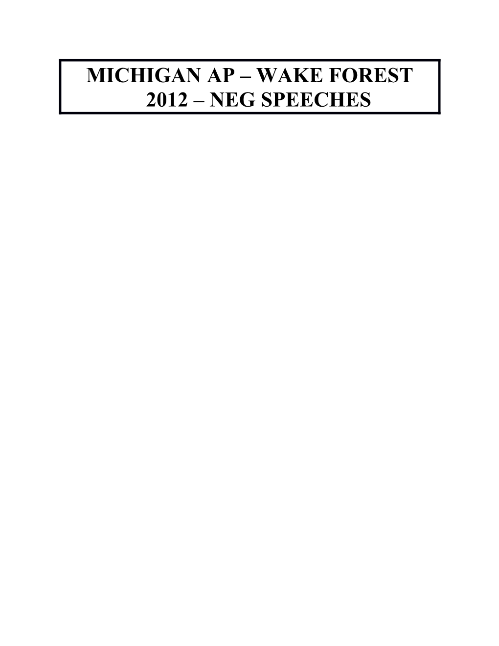 Michigan Ap Wake Forest 2012 Neg Speeches