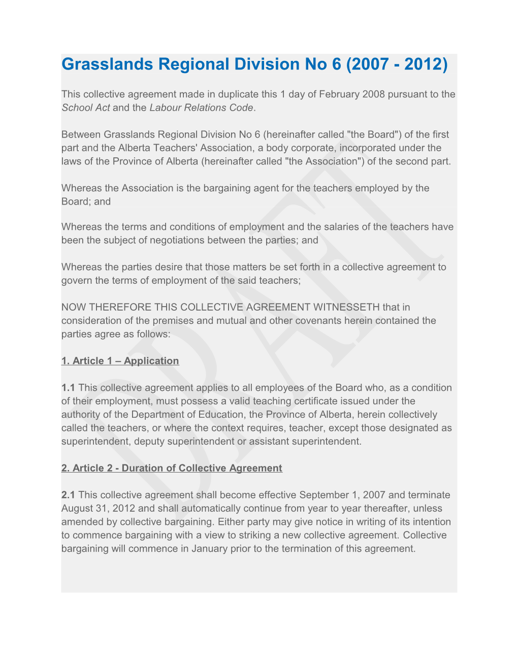 ADDENDUM to the 2008 2012 COLLECTIVE AGREEMENT BETWEEN FORT Mcmurray SCHOOL DISTRICT NO