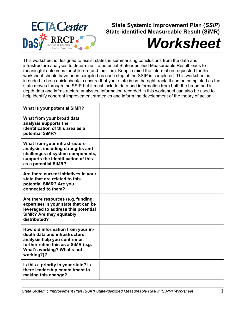 State Systemic Improvement Plan (SSIP) State-Identified Measureable Result (Simr) Worksheet 1