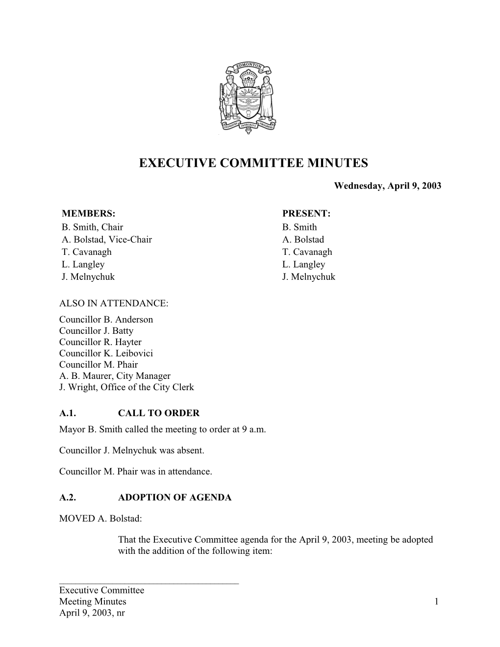 Minutes for Executive Committee April 9, 2003 Meeting