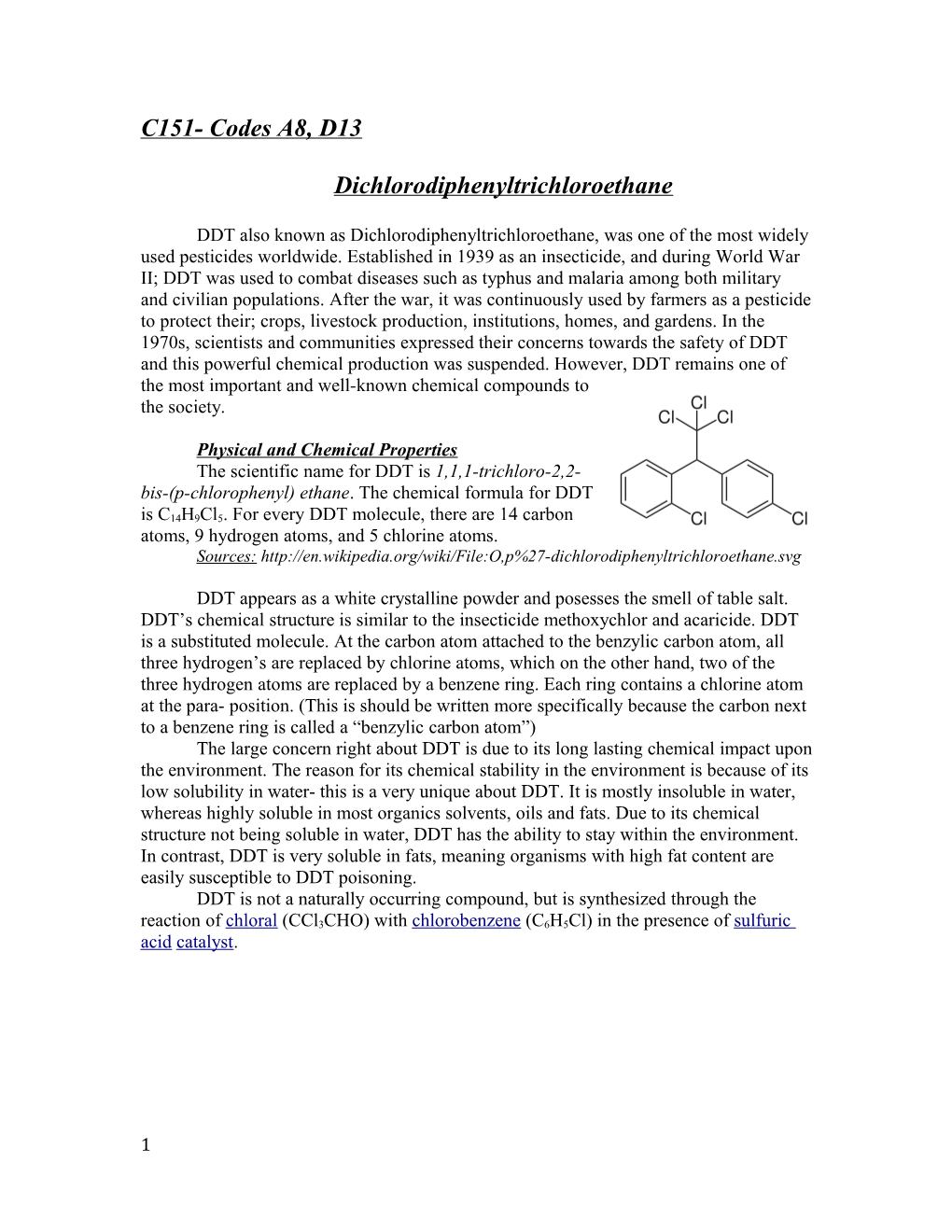 DDT Also Known As Dichlorodiphenyltrichloroethane, Was One of the Most Widely Used