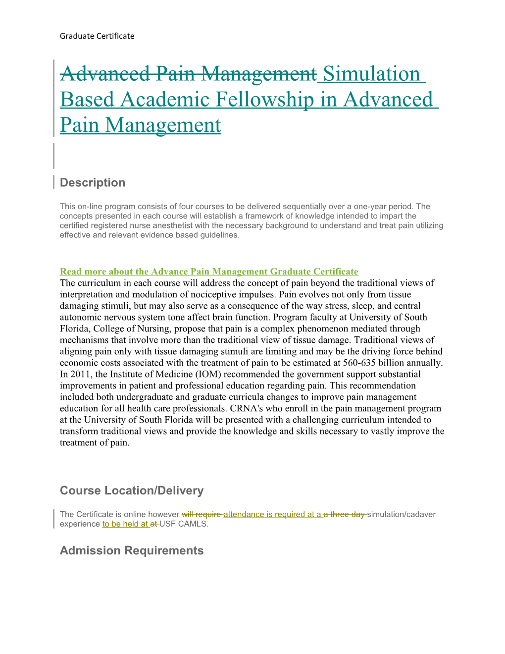 Advanced Pain Management Simulation Based Academic Fellowship in Advanced Pain Management