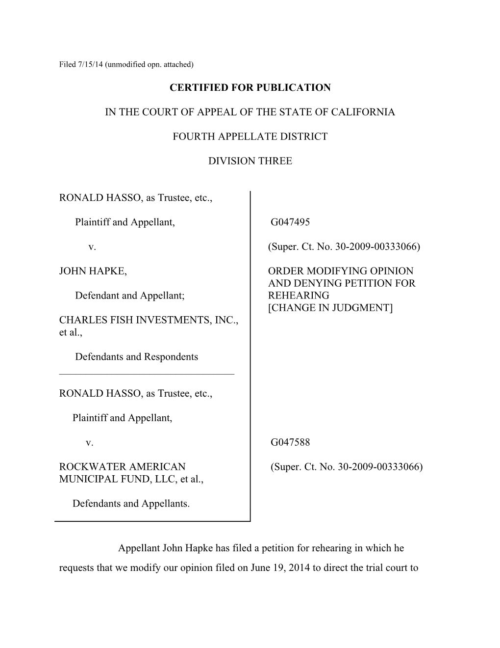 Filed 7/15/14 (Unmodified Opn. Attached)