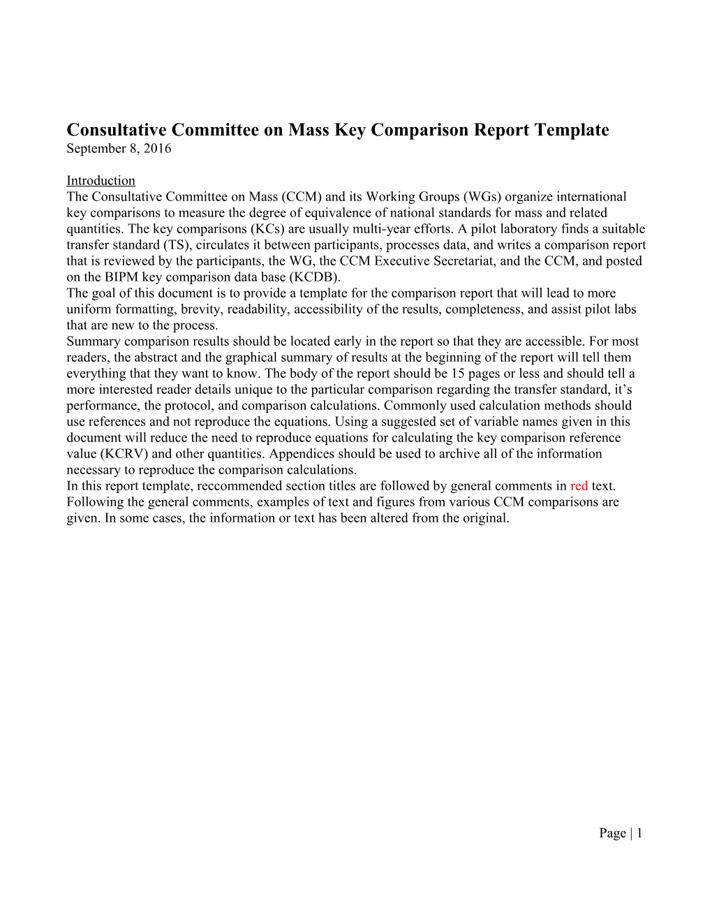 Consultative Committee on Mass Key Comparison Report Template