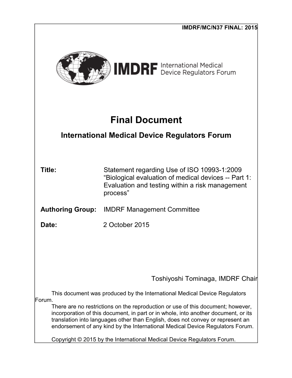 Statement Regarding Use of ISO 10993-1:2009 Biological Evaluation of Medical Devices Part