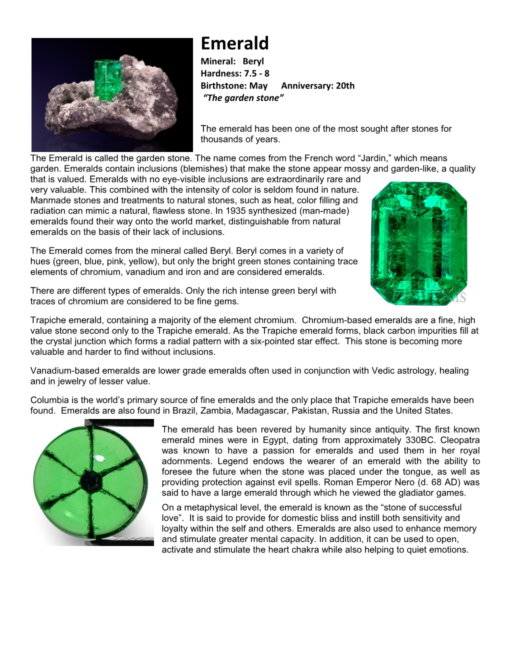 The Emerald Has Been One of the Most Sought After Stones for Thousands of Years