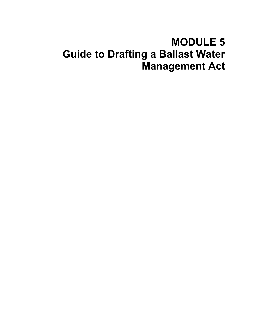 Guide to Drafting a Ballast Water Management Act