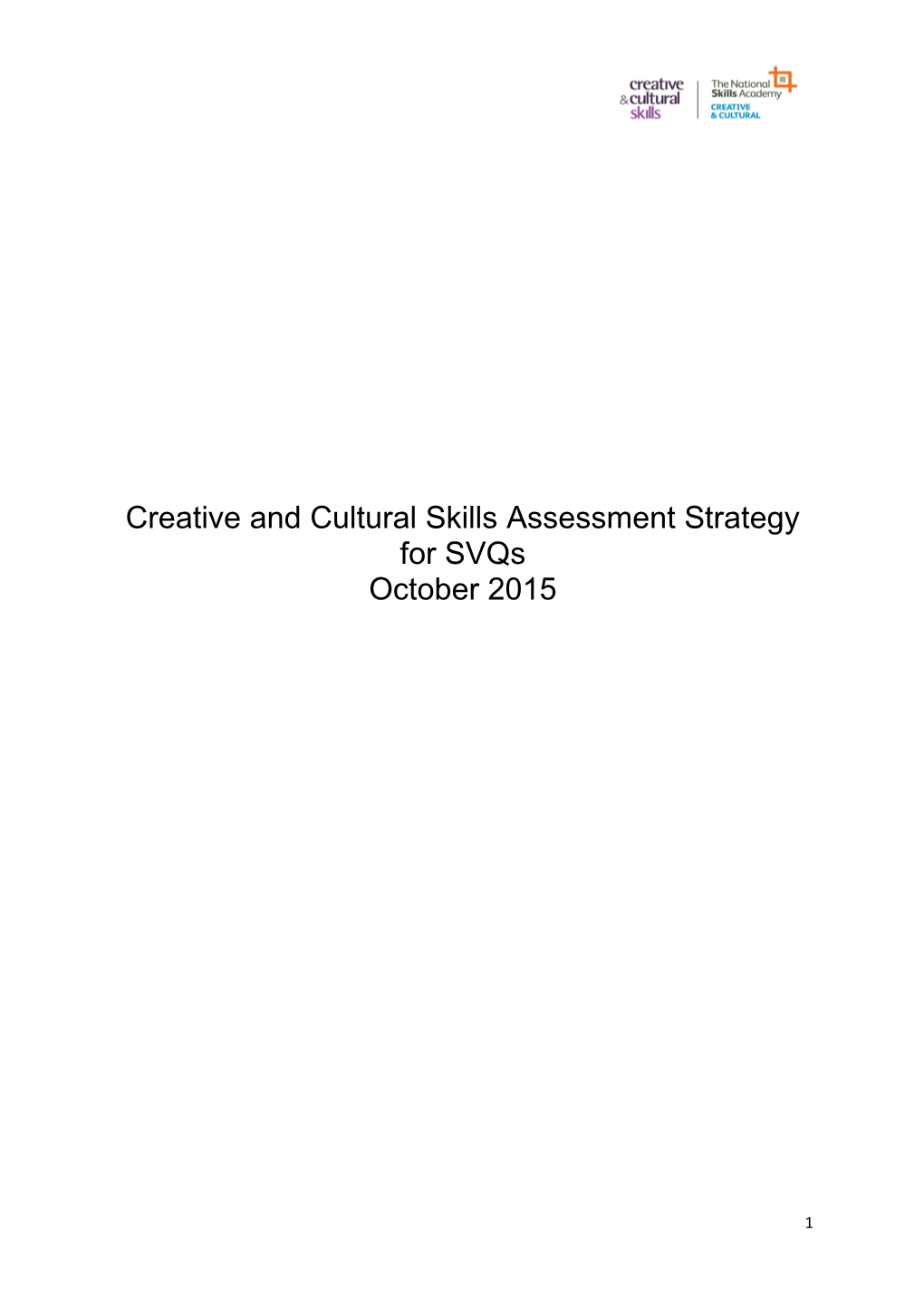 Creative and Cultural Skills Assessment Strategy for Svqs
