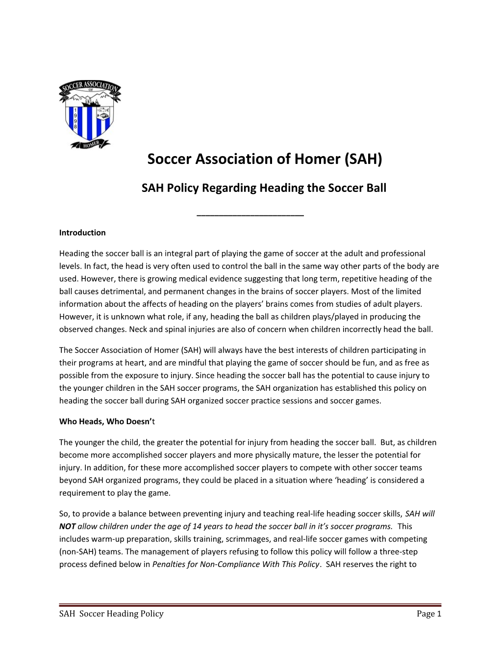 SAH Policy Regarding Heading the Soccer Ball