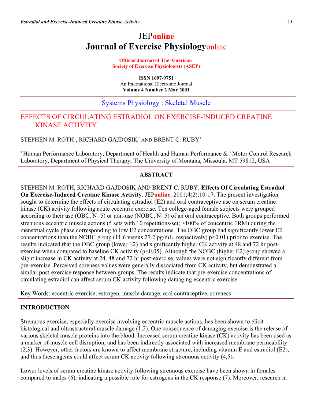 Effects of Menstrual Cycle Phase and Circulating Estradiol on Exercise and Muscle Damage