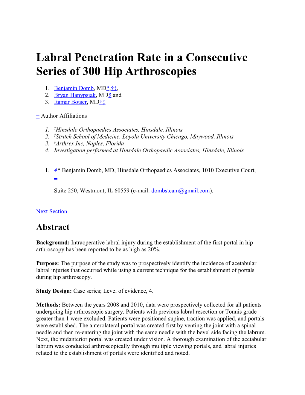 Labral Penetration Rate in a Consecutive Series of 300 Hip Arthroscopies