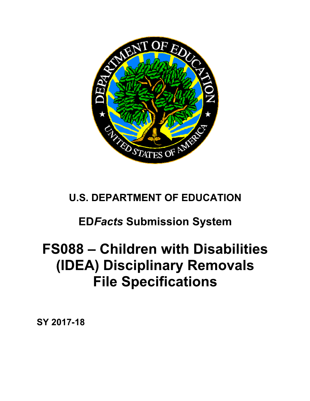 FS088 Children with Disabilities (IDEA) Disciplinary Removals File Specifications (Msword)