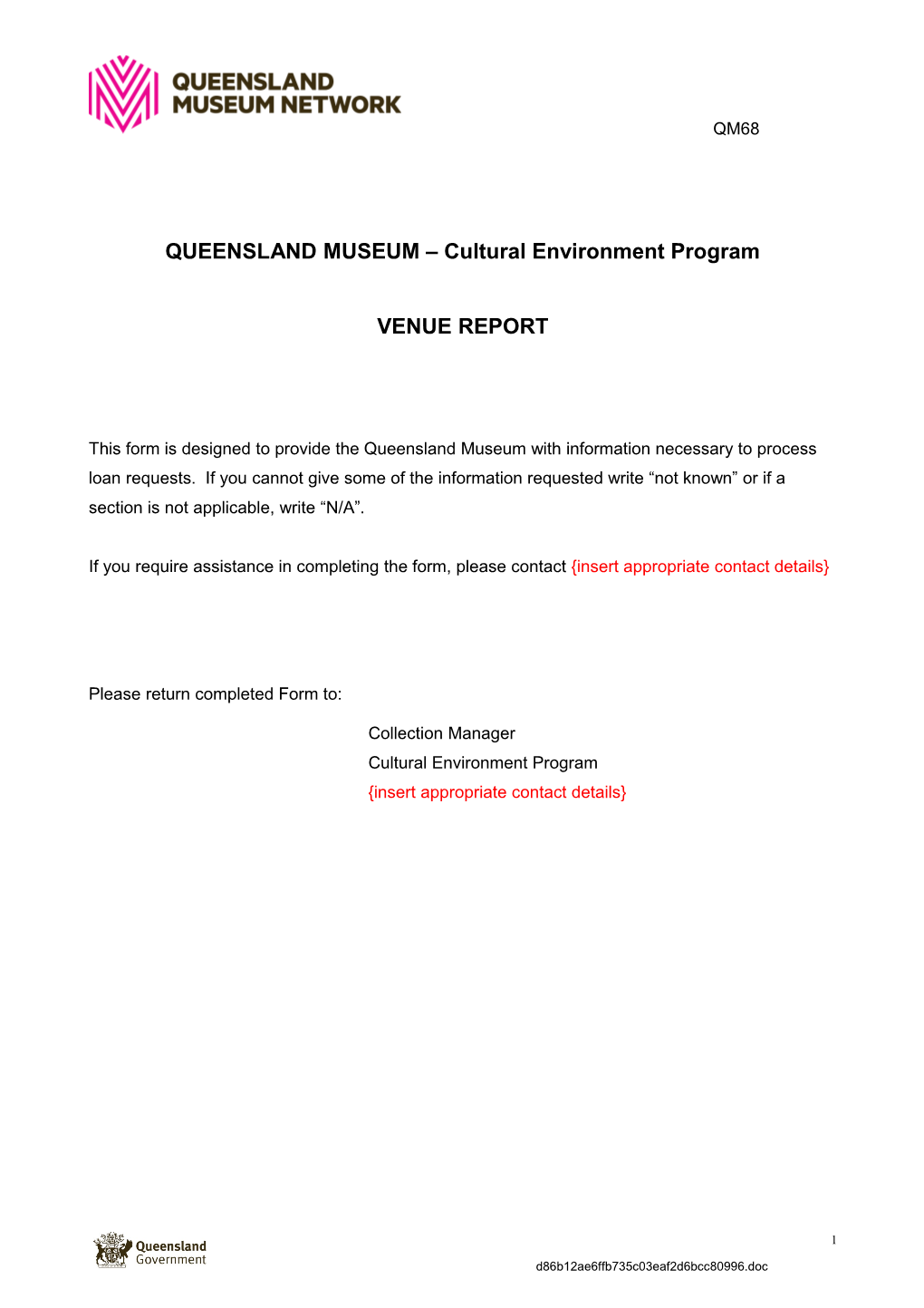 QUEENSLAND MUSEUM Cultural Environment Program