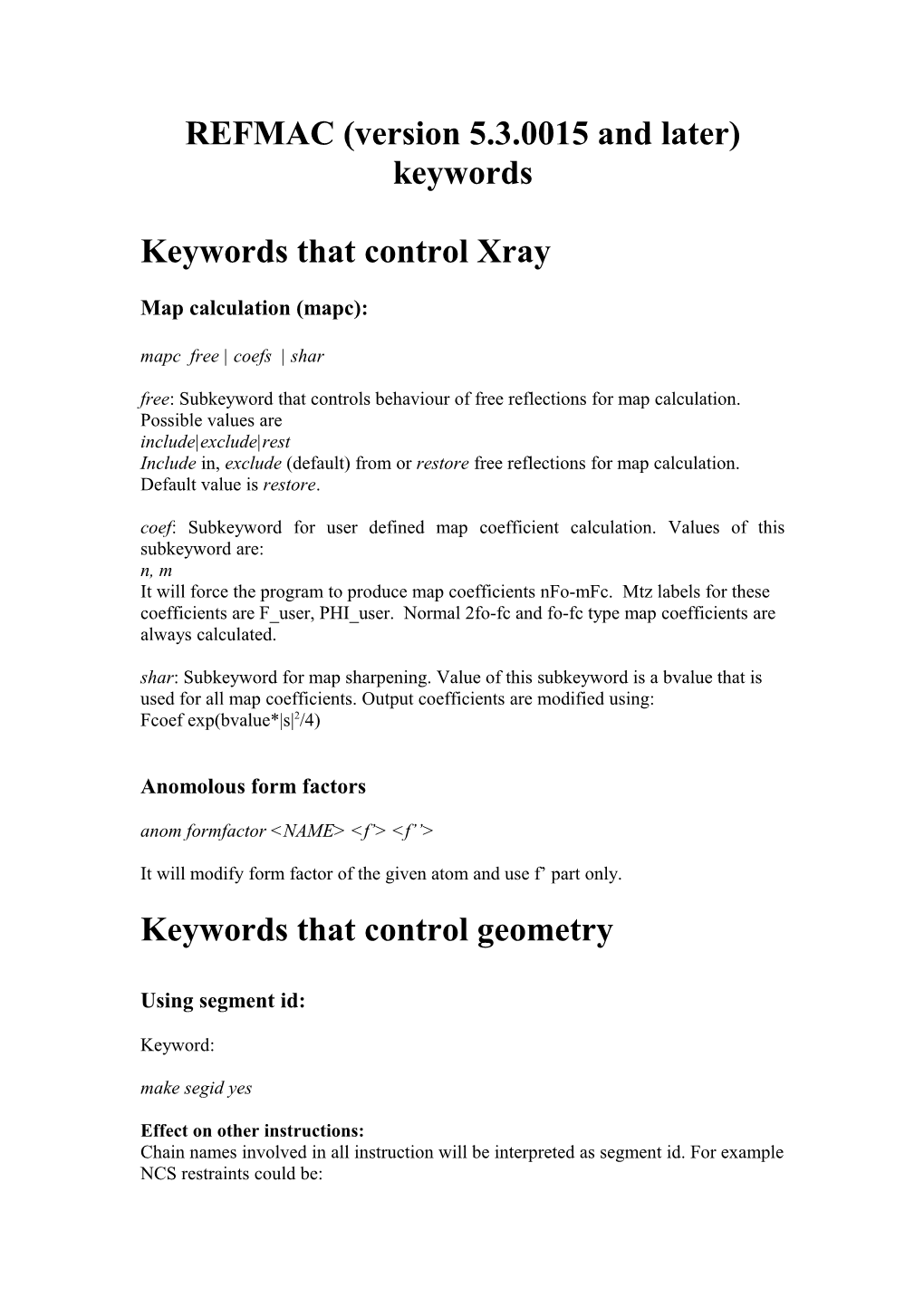 REFMAC (Version 5.3.0015 and Later) Keywords