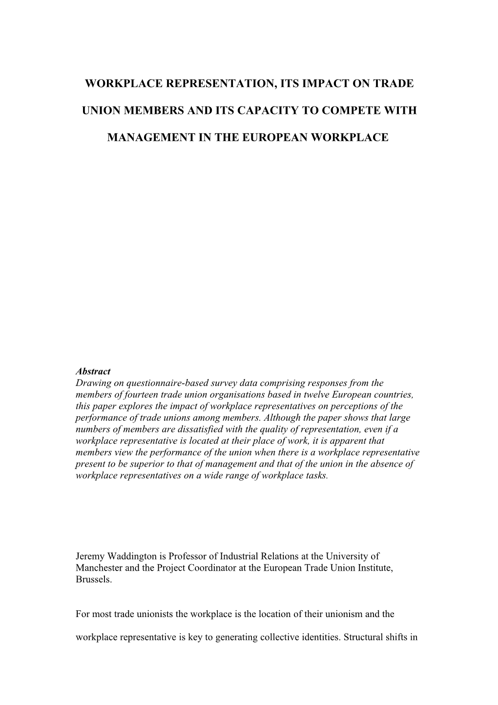 Workplace Representation, Its Impact on Trade Union Members and Its Capacity to Compete