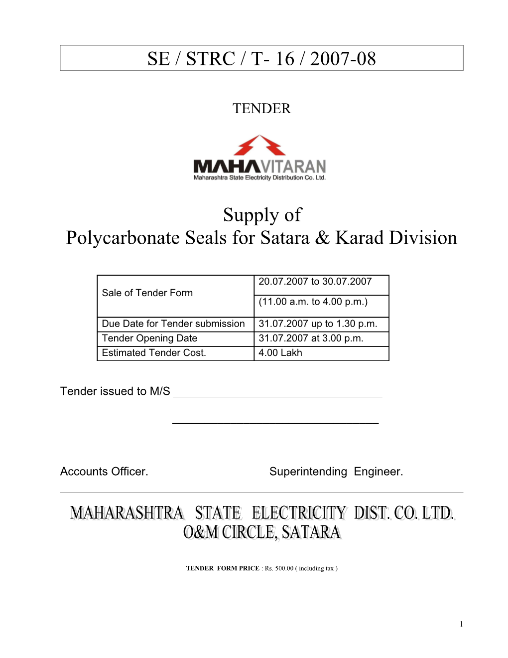 Polycarbonate Seals for Satara & Karad Division