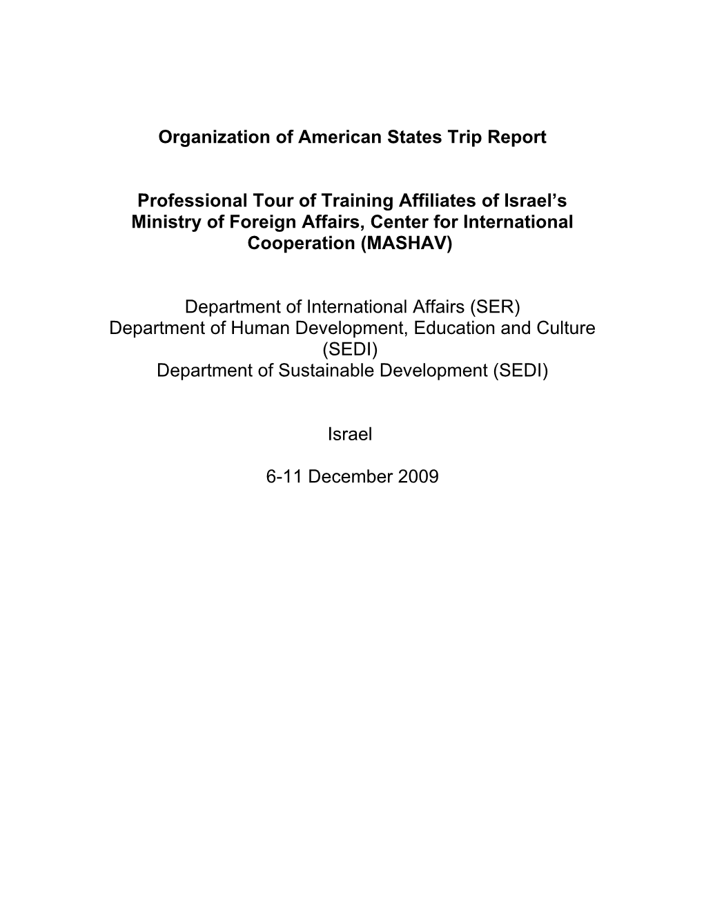 Organization of American States Trip Report