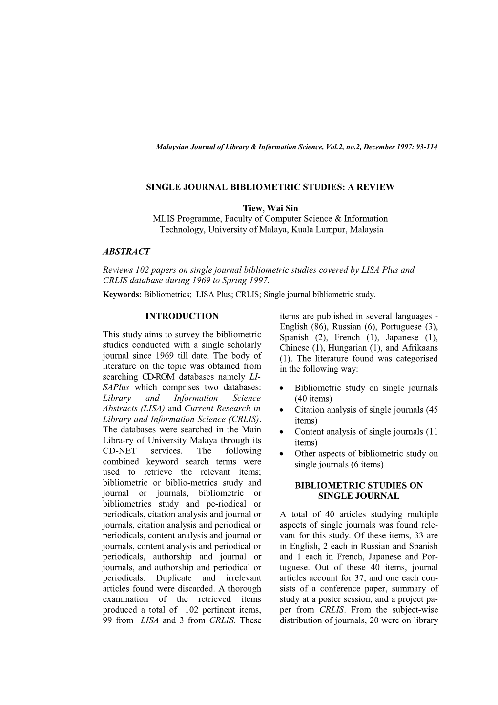 Single Journal Bibliometric Studies