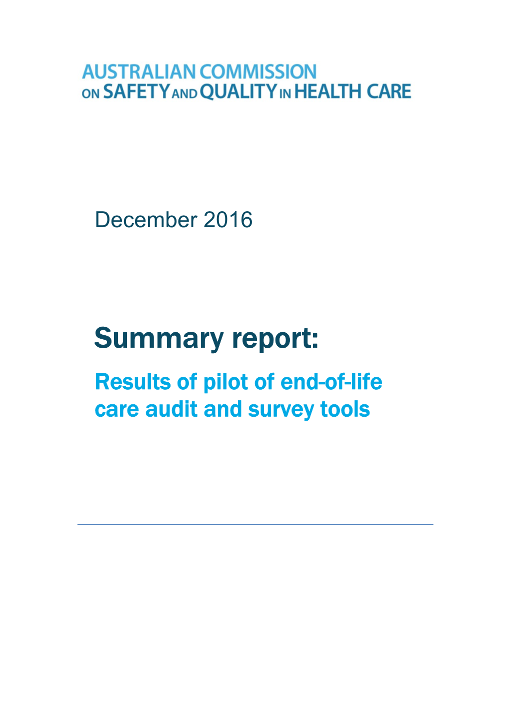 Results Ofpilotof End-Of-Life Care Audit and Survey Tools