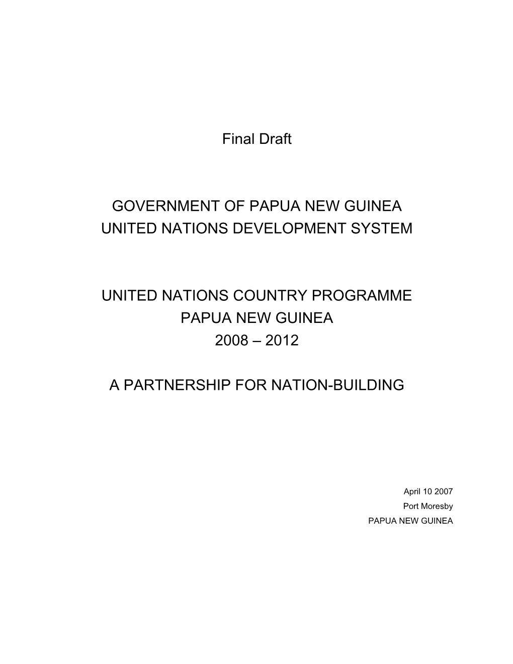 FINAL UNCP Papua New Guinea April 10 2007