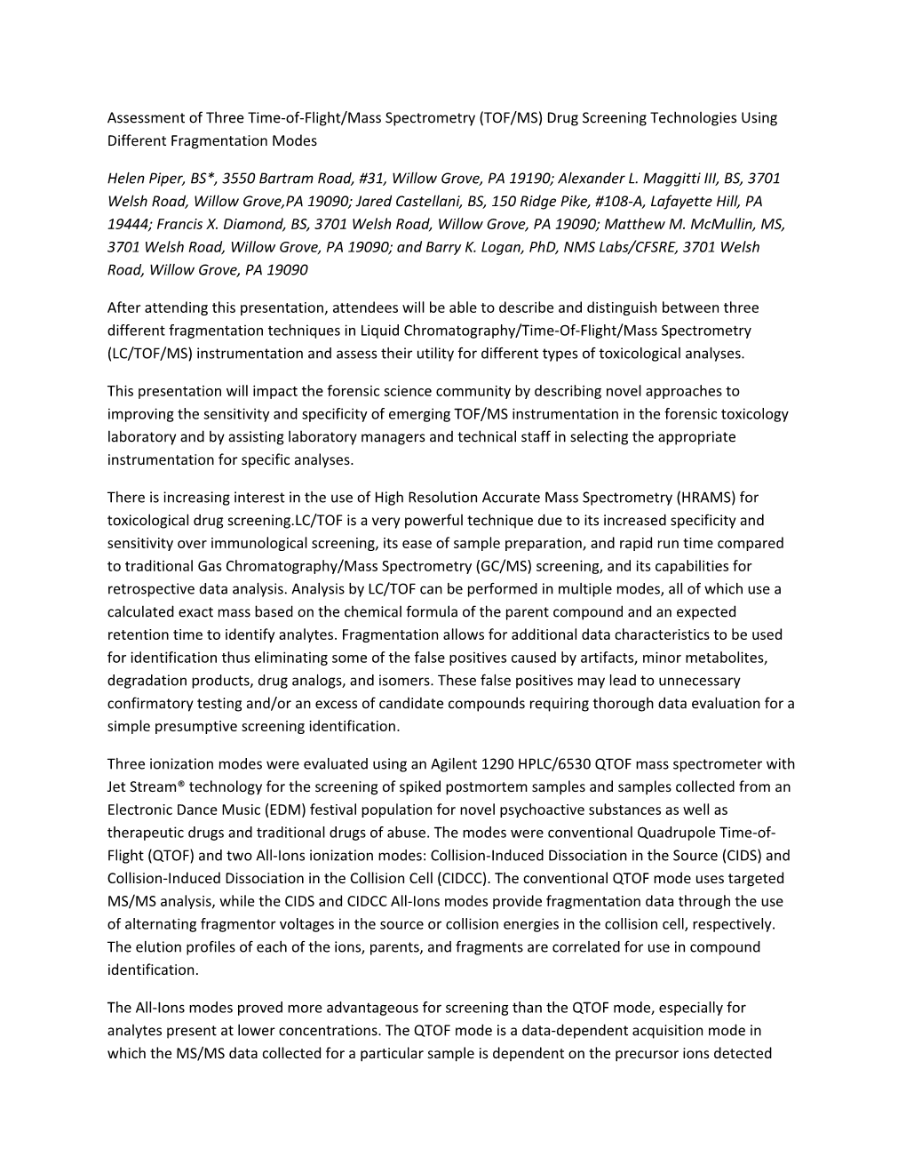 Assessment of Three Time-Of-Flight/Mass Spectrometry (TOF/MS) Drugscreening Technologies