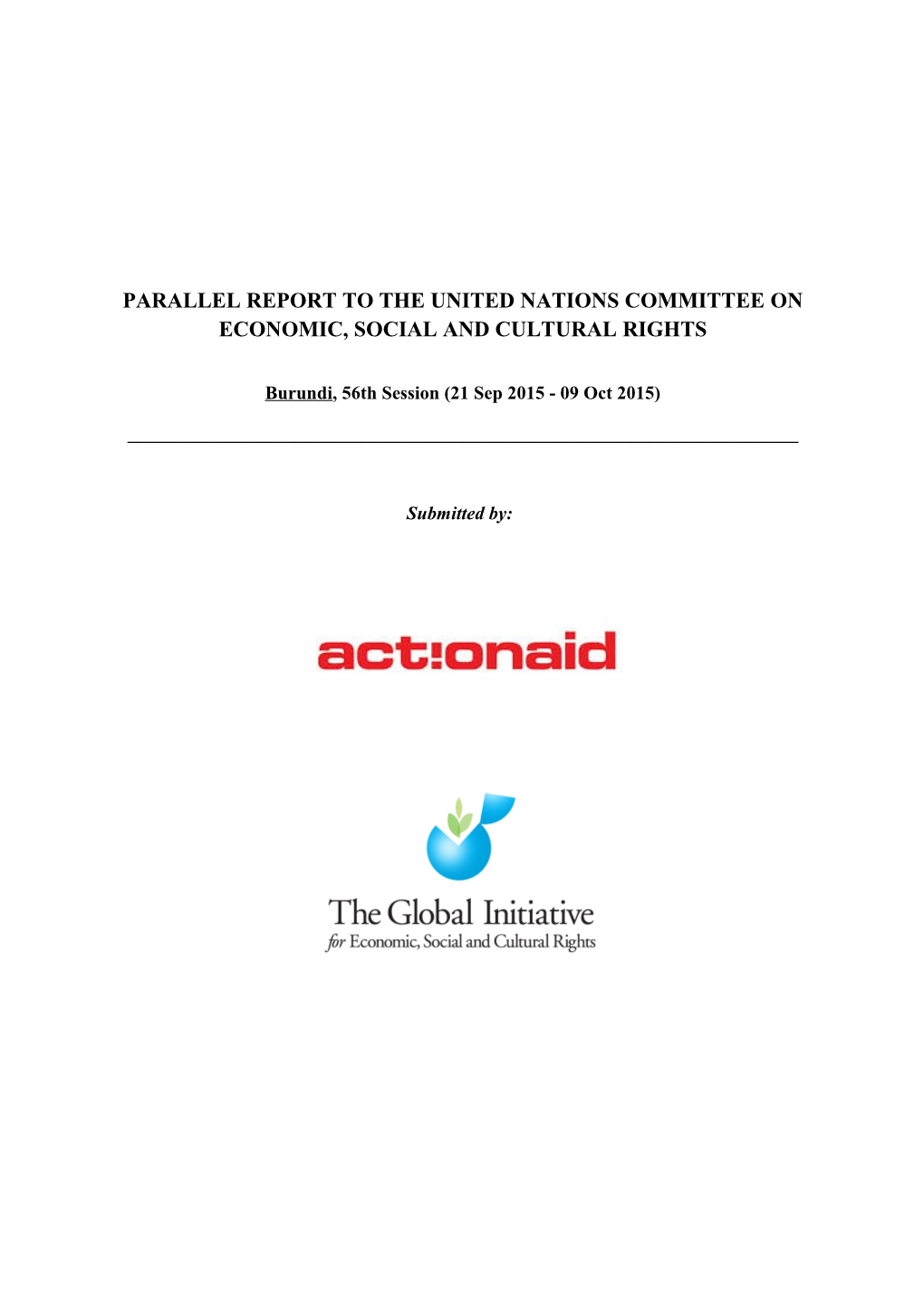 Parallel Report to the United Nations Committee on Economic, Social and Cultural Rights