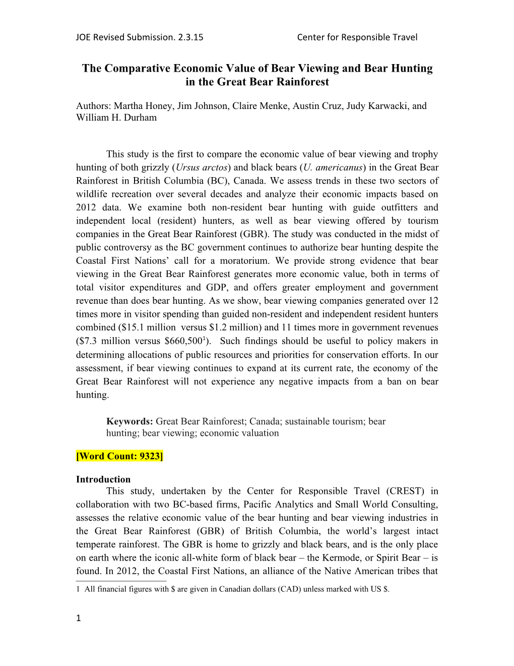 Thecomparative Economicvalue of Bear Viewing and Bear Hunting in the Great Bear Rainforest