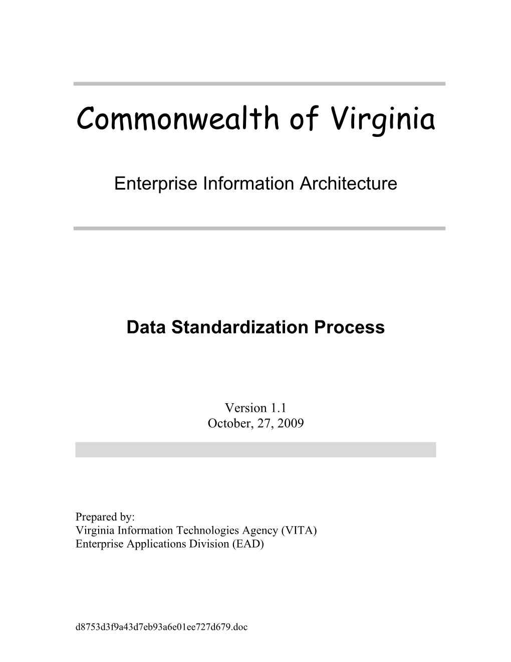 EIA Data Standardization Processversion 1.0 MM-DD-2009