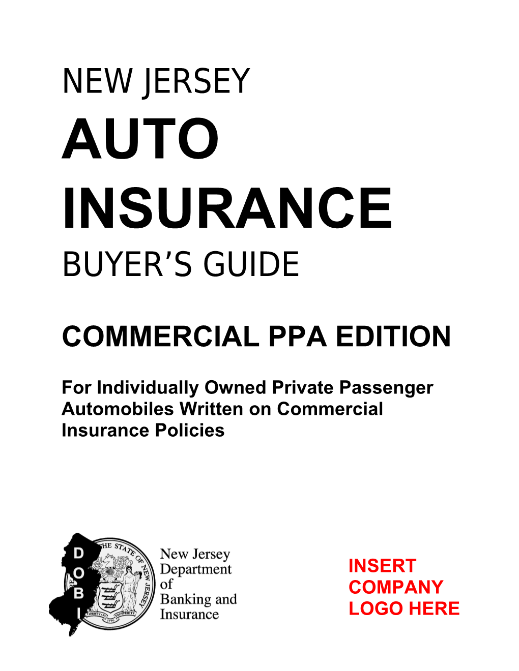 For Individually Owned Private Passenger Automobiles Written on Commercial Insurance Policies