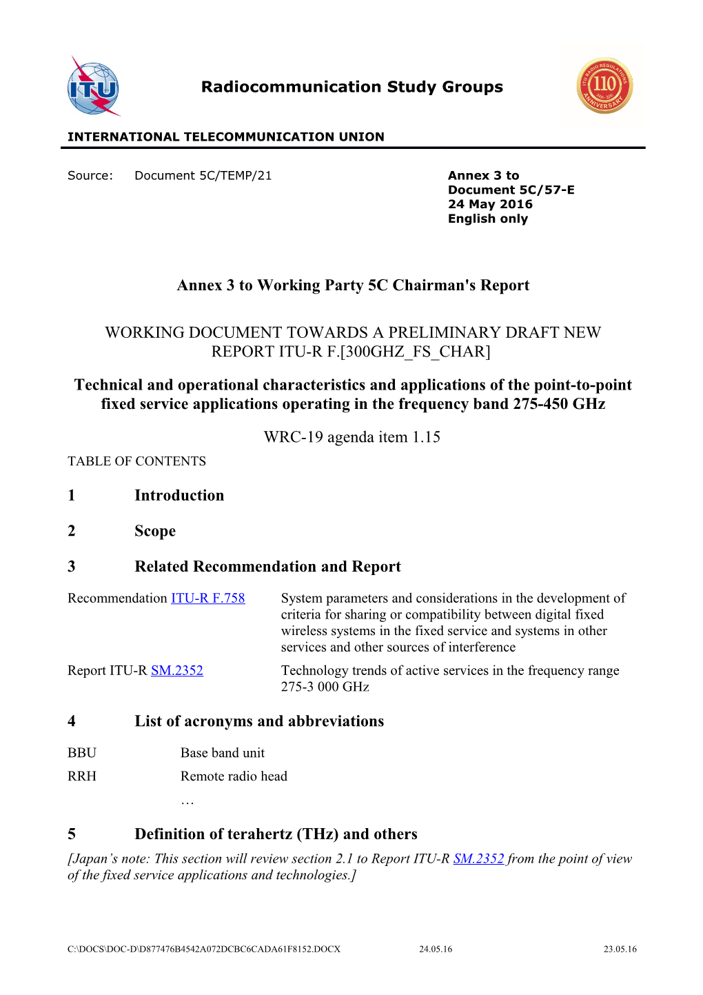 Working Document Towards a Preliminary Draft New Report ITU-R F. 300GHZ FS CHAR