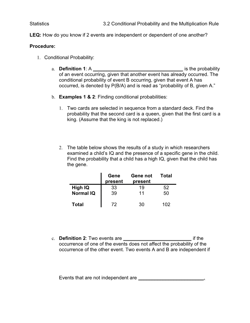 Statistics3.2 Conditional Probability and the Multiplication Rule