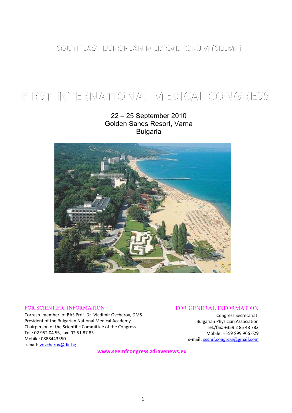 Southeast European Medical Forum (Seemf)