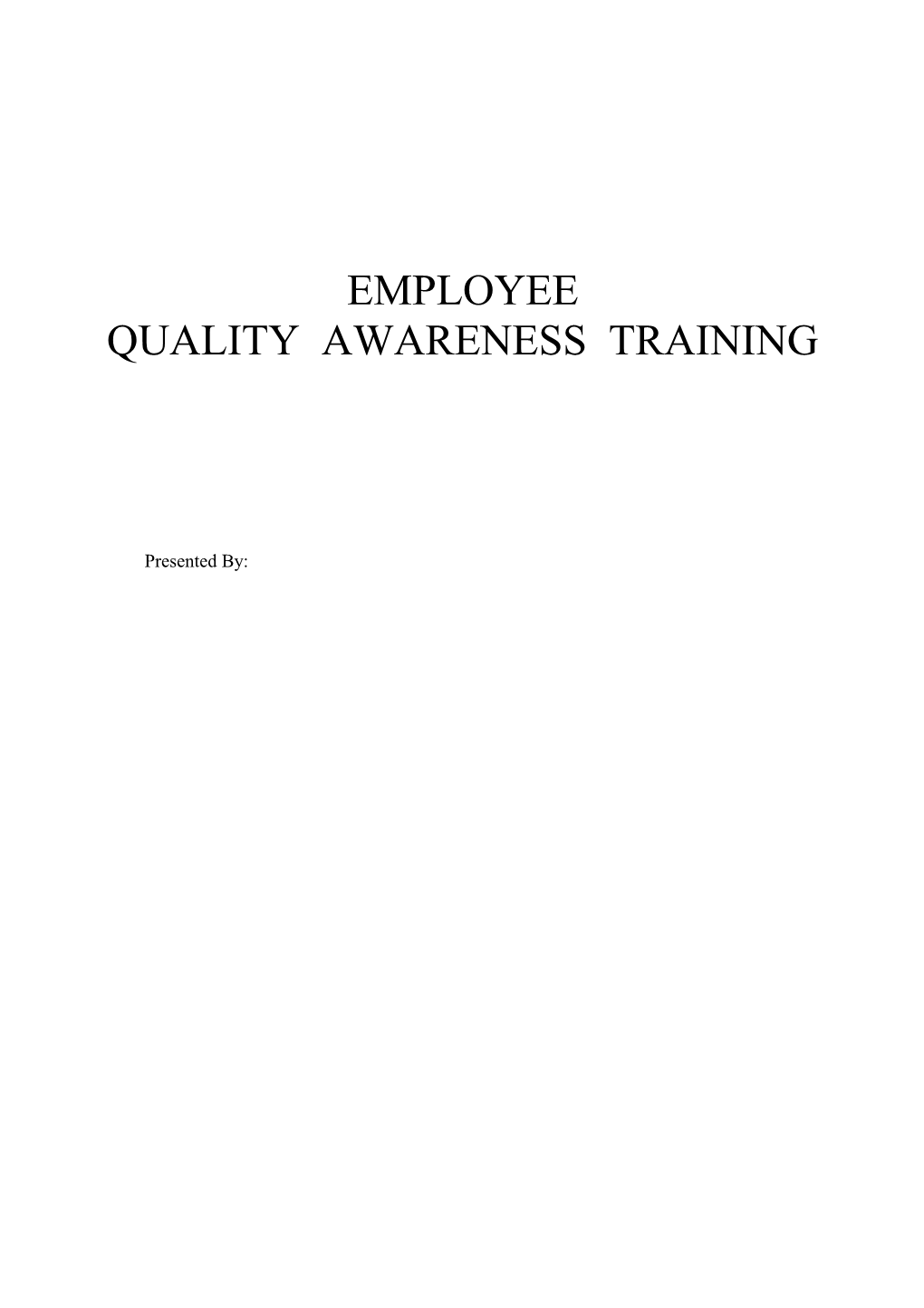 EMPLOYEE QUALITY AWARENESS Page 1 of 11